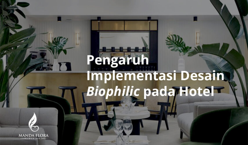 implementasi desain biophilic pada hotel